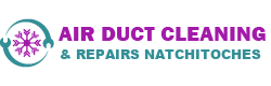 Air Duct Cleaning & Repairs Natchitoches