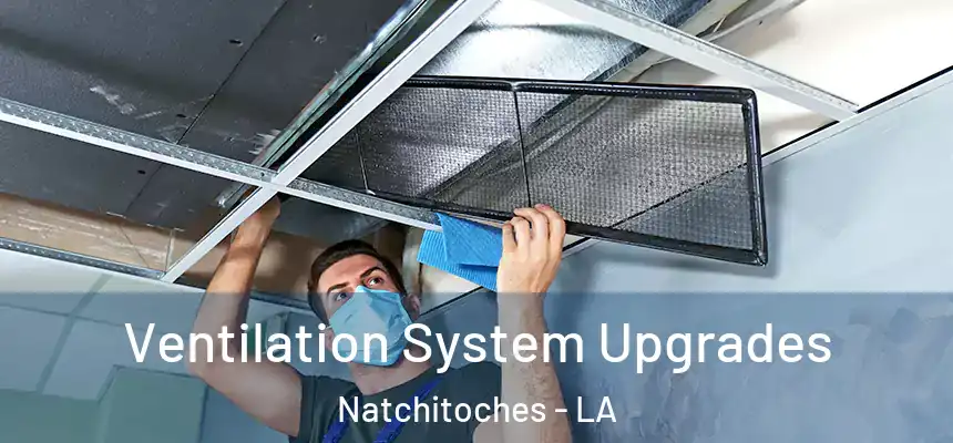  Ventilation System Upgrades Natchitoches - LA